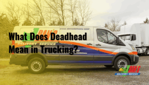 What Does Deadhead Mean in Trucking?